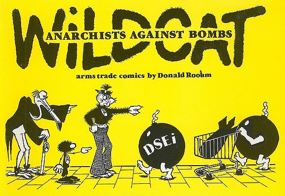 Wildcat: Anarchists Against Bombs by Rooum, Donald