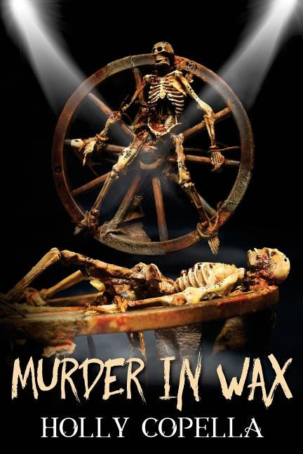 Murder in Wax by Copella, Holly