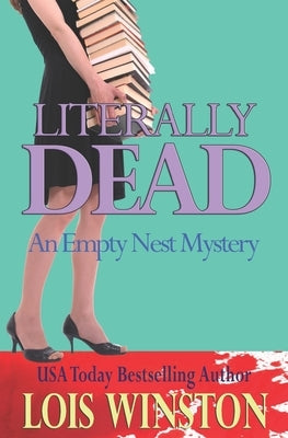 Literally Dead by Winston, Lois