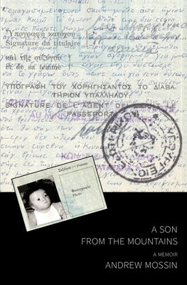 A Son From The Mountains: A Memoir by Mossin, Andrew