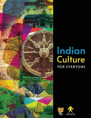 Indian Culture for Everyone by Intach