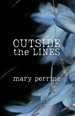 Outside the Lines by Perrine, Mary
