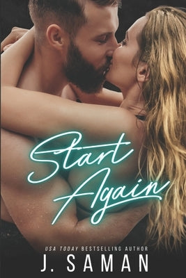 Start Again (Start Again Series #1) by Saman, J.