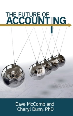 The Future of Accounting by McComb, Dave