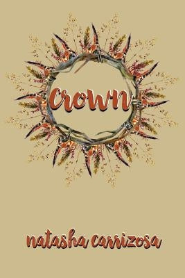 Crown by Carrizosa, Natasha