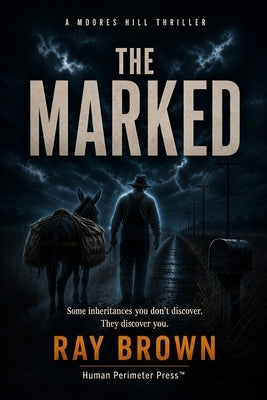 The Marked by Brown, Ray
