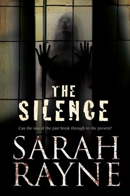 The Silence by Rayne, Sarah