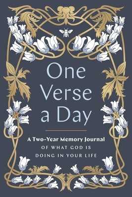 One Verse a Day (Prayer Journal): A Two-Year Memory Book of What God Is Doing in Your Life by Zondervan