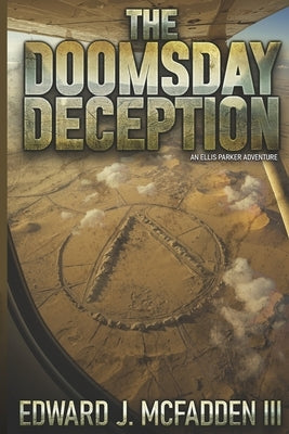 The Doomsday Deception: an Ellis Parker Adventure Thriller by McFadden, Edward J., III