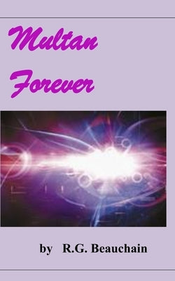 Multan Forever by Beauchain, R. G.