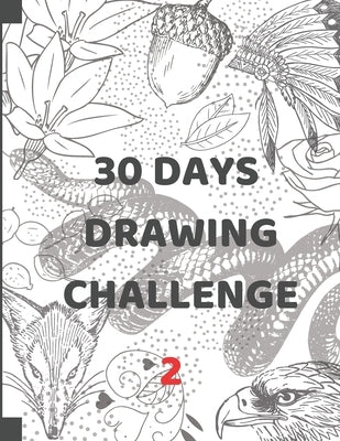 30 Days drawing Challenge: Volume 2 (Reality) by Arts, Mosaicana