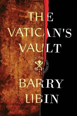 The Vatican's Vault by Libin, Barry