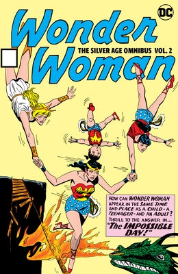 Wonder Woman: The Silver Age Omnibus Vol. 2 by Schiff, Jack
