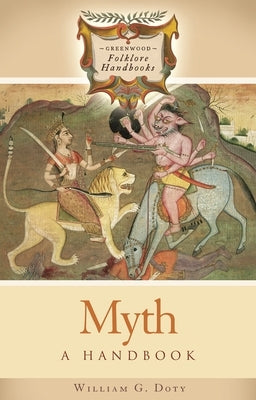 Myth: A Handbook by Doty, William