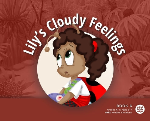Lily's Cloudy Feelings by Mind Body Align
