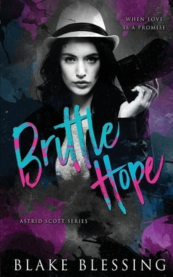 Brittle Hope: A Contemporary NA Romance by Aheer, Jay