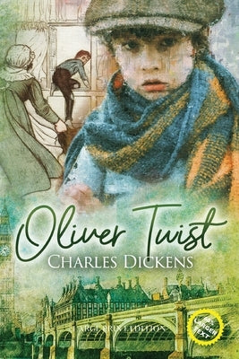 Oliver Twist (Large Print, Annotated) by Dickens, Charles