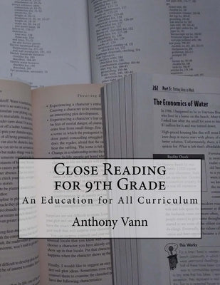 Close Reading for 9th Grade: An Education for All Curriculum by Vann, Anthony