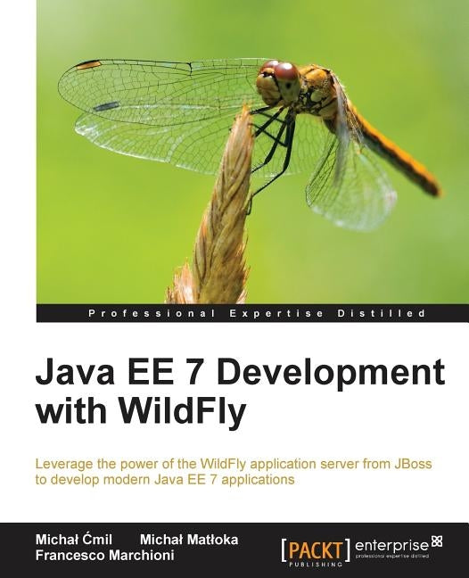 Java EE 7 Development with WildFly by Ćmil, Michal