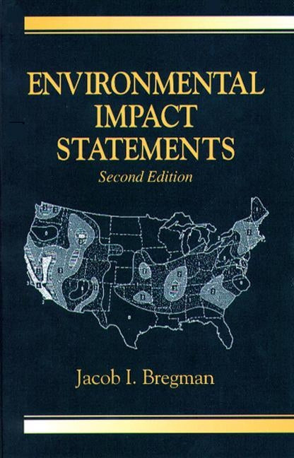 Environmental Impact Statements by Bregman, Jacob I.