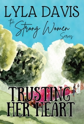 Trusting Her Heart by Davis, Lyla