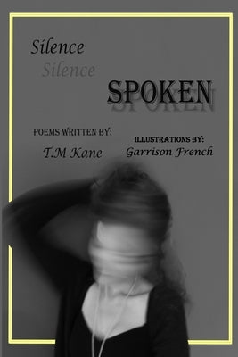 Silence Spoken by French, Garrison