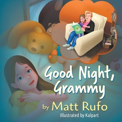 Good Night, Grammy by Rufo, Matt