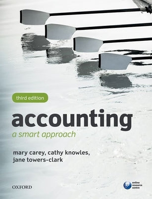 Accounting: A Smart Approach by Carey, Mary