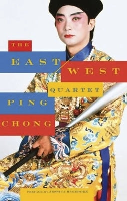 The East/West Quartet by Chong, Ping