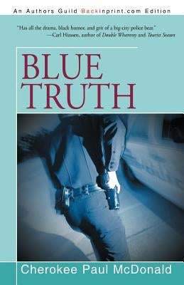 Blue Truth by McDonald, Cherokee Paul