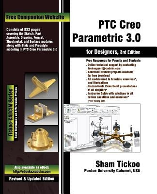 PTC Creo Parametric 3.0 for Designers by Technologies, Cadcim