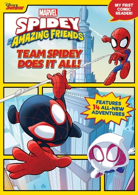 Spidey and His Amazing Friends Team Spidey Does It All!: My First Comic Reader! by Behling, Steve
