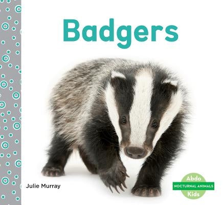 Badgers by Murray, Julie