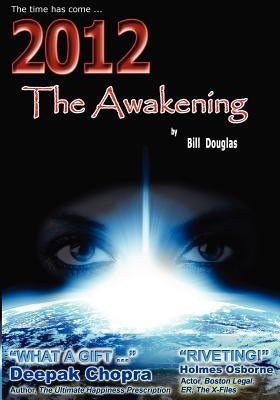 2012 The Awakening by Douglas, Bill