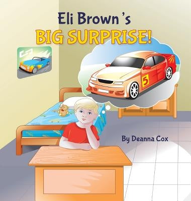 Eli Brown's Big Surprise by Cox, Deanna