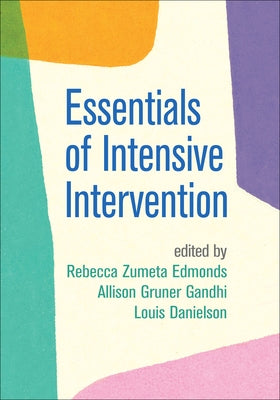 Essentials of Intensive Intervention by Zumeta Edmonds, Rebecca