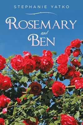 Rosemary and Ben by Yatko, Stephanie