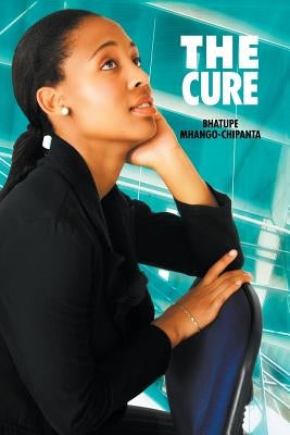 The Cure by Mhango-Chipanta, Bhatupe
