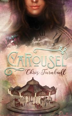 Carousel by Turnbull, Chris