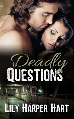 Deadly Questions by Hart, Lily Harper