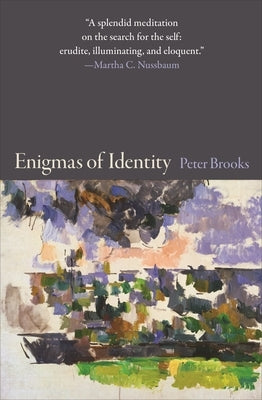 Enigmas of Identity by Brooks, Peter
