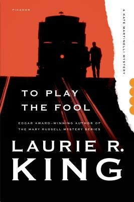 To Play the Fool by King, Laurie R.