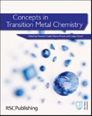 Concepts in Transition Metal Chemistry by Crabb, Eleanor