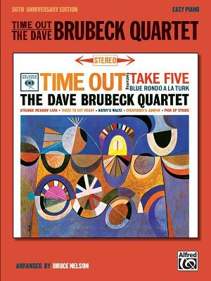 Time Out: The Dave Brubeck Quartet: Easy Piano by Brubeck, Dave