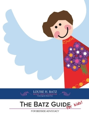 The Batz Guide for Kids! by Townsend, Laura