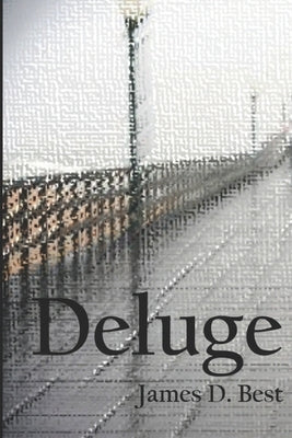 Deluge by Best, James D.