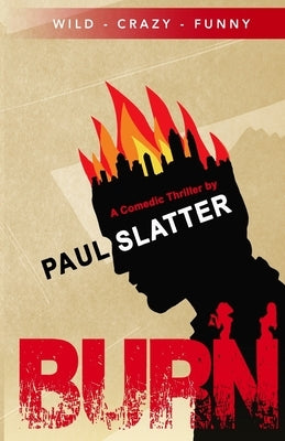 Burn by Slatter, Paul