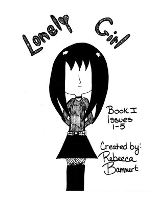 Lonley Girl Book 1 Issues 1-5 by Bammert, Rebecca