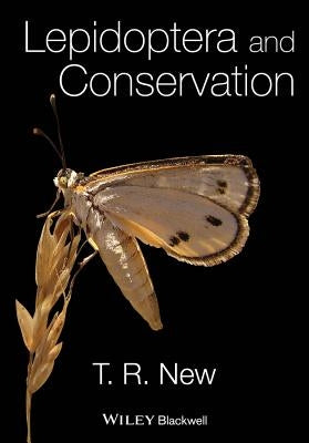Lepidoptera and Conservation by New, T. R.