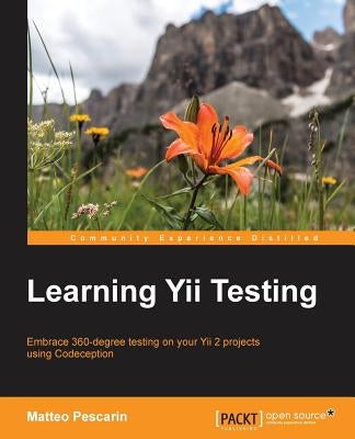 Learning Yii Testing by Pescarin, Matteo